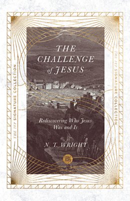 The Challenge Of Jesus: Rediscovering Who Jesus Was And Is-..