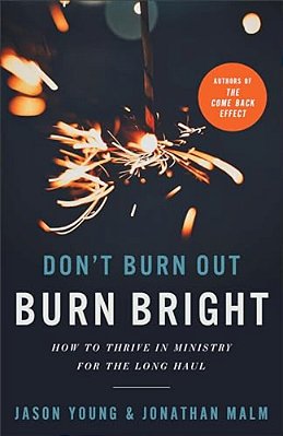Don't Burn Out, Burn Bright-..