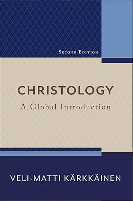 Christology: A Global Introduction-..