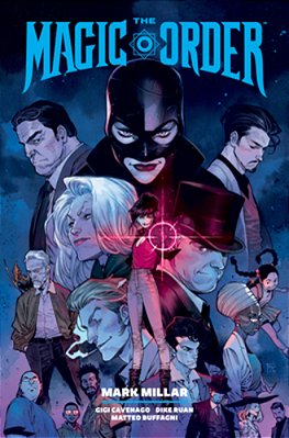The Magic Order Library Edition Volume 2-..