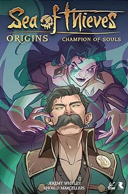 Sea Of Thieves: Origins: Champion Of Souls (Graphic Novel)-..