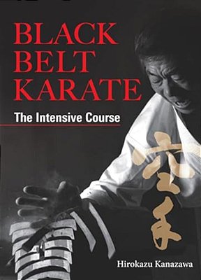 Black Belt Karate: The Intensive Course-..