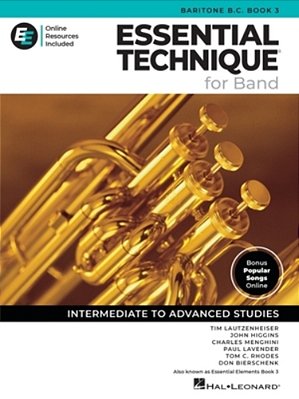 Essential Technique For Band - Baritone B. C. Book 3 With Online Resources: Intermediate To Advanced Studies-..