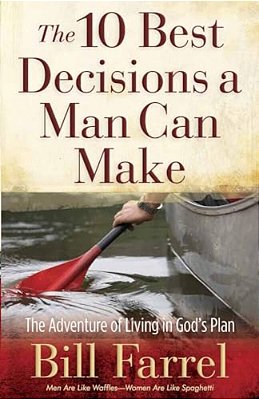 10 Best Decisions A Man Can Make-..