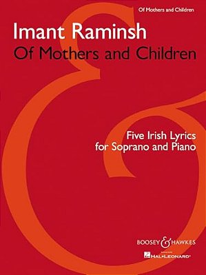 Of Mothers And Children: Five Irish Lyrics For Soprano And Piano-..