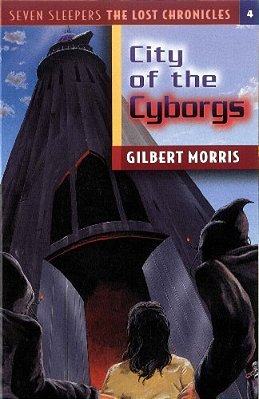The City Of The Cyborgs: Volume 4-..
