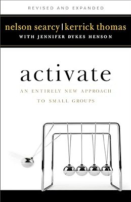Activate: An Entirely New Approach To Small Groups-..