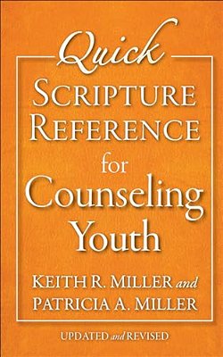 Quick Scripture Reference For Counseling Youth-..