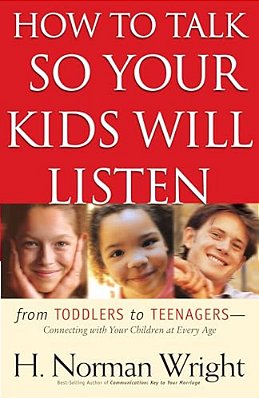 How To Talk So Your Kids Will Listen-..