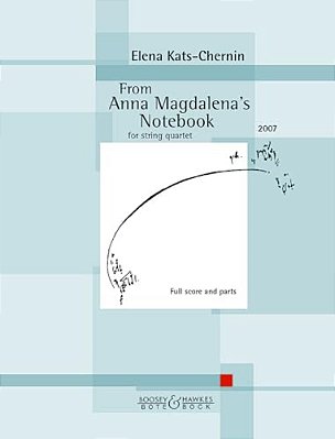 From Anna Magdalena's Notebook: Arranged For String Quartet-..