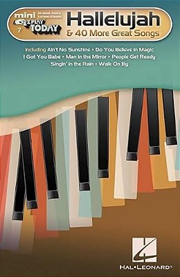 Hallelujah & 40 More Great Songs: Mini E-z Play Today Volume 7-..