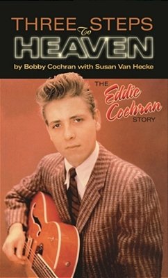 Three Steps To Heaven: The Eddie Cochran Story-..