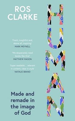 Human: Made And Remade In The Image Of God-..