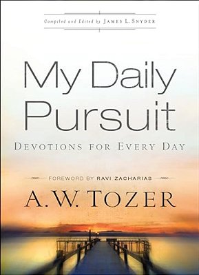 My Daily Pursuit: Devotions For Every Day-..