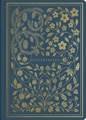 Esv Illuminated Scripture Journal: Ecclesiastes-..