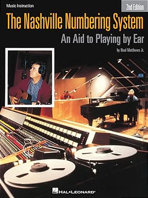 The Nashville Numbering System: An Aid To Playing By Ear-..