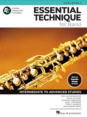Essential Technique For Band - Oboe Book 3 With Online Resources: Intermediate To Advanced Studies-..