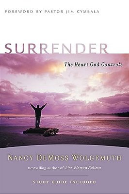Surrender: The Heart God Controls-..