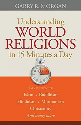 Understanding World Religions In 15 Minutes A Day-..