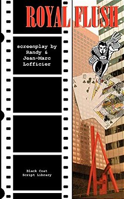 Royal Flush: The Screenplay-..