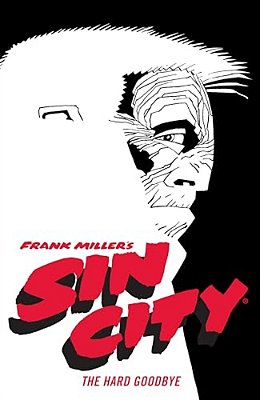 Frank Miller's Sin City Volume 1: The Hard Goodbye (Fourth Edition)-..