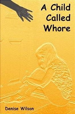 A Child Called Whore-..