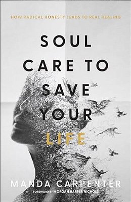 Soul Care To Save Your Life-..