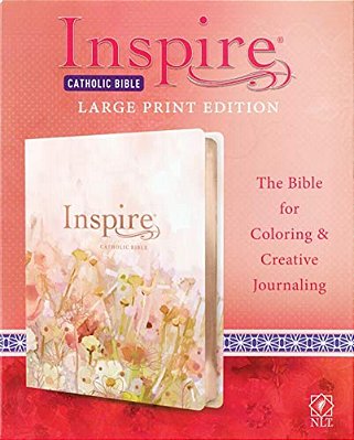 Inspire Catholic Bible Nlt Large Print (Leatherlike, Pink Fields With Rose Gold): The Bible For Coloring & Creative Journaling-..