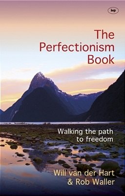 The Perfectionism Book: Walking The Path To Freedom-..