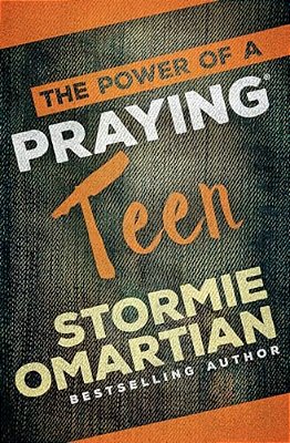 The Power Of A Praying Teen-..