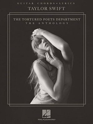 Taylor Swift - The Tortured Poets Department: The Anthology - Guitar Chords With Lyrics Songbook-..