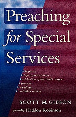 Preaching For Special Services-..