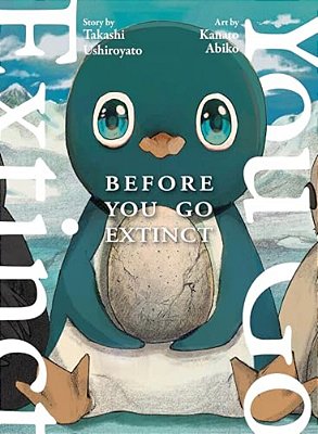 Before You Go Extinct-..