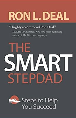 The Smart Stepdad: Steps To Help You Succeed-..