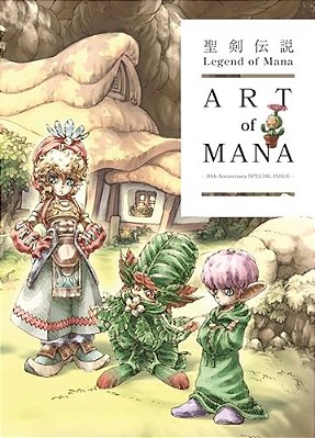 Legend Of Mana: The Art Of Mana--30th Anniversary Edition-..