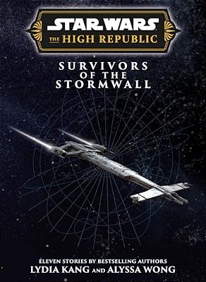 Star Wars Insider: The High Republic: Survivors Of The Stormwall-..