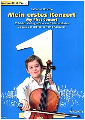 My First Concert - 25 Easy Concert Pieces From 5 Centuries: Cello And Piano-..