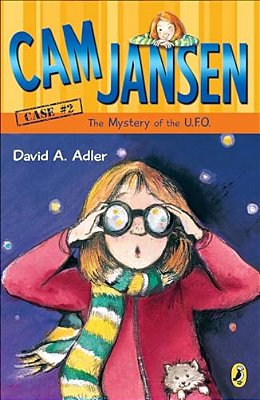 Cam Jansen And The Mystery Of The U. F. O. -..