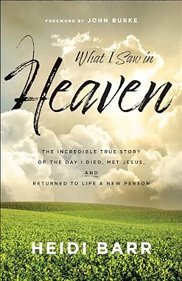 What I Saw In Heaven-..