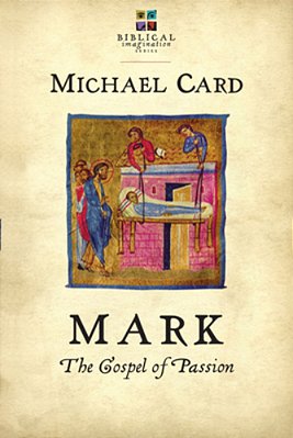 Mark: The Gospel Of Passion-..
