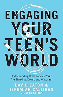 Engaging Your Teen's World-..
