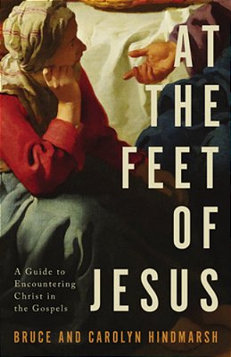 At The Feet Of Jesus: A Guide To Encountering Christ In The Gospels-..