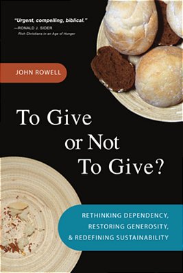 To Give Or Not To Give: Rethinking Dependency, Restoring Generosity, And Redefining Sustainability-..