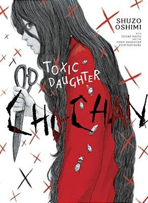 Toxic Daughter: Chi-Chan-..