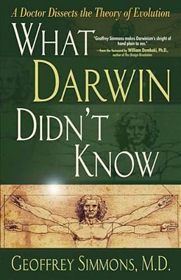What Darwin Didn't Know-..