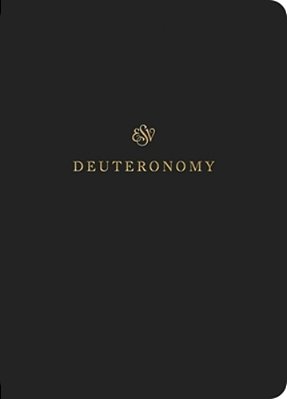 Esv Scripture Journal: Deuteronomy (Paperback)-..