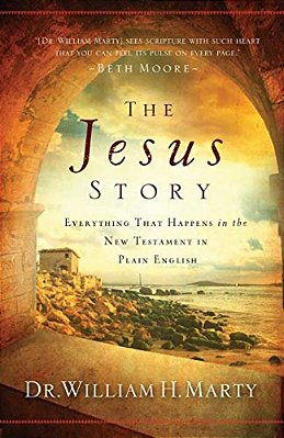 The Jesus Story: Everything That Happens In The New Testament In Plain English-..