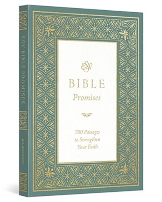 Esv Bible Promises: 700 Passages To Strengthen Your Faith (Paperback)-..