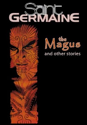 Saint Germaine: The Magus And Other Stories-..