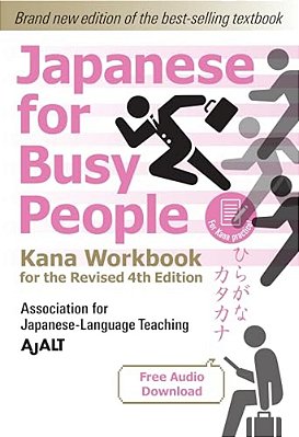 Japanese For Busy People Kana Workbook: Revised 4Th Edition (Free Audio Download)-..